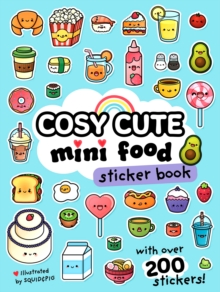 Cosy Cute Mini Food Sticker book: Cosy Cute: 9780008766504: TGJones