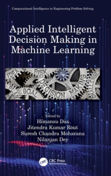 Applied Intelligent Decision Making in Machine Learning ...