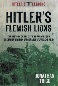 Hitler's Vikings : The History of the Scandinavian Waffen-SS: The