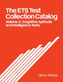 The ETS Test Collection Catalog : Volume 4: Cognitive Aptitude and ...