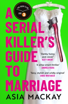 A Serial Killer's Guide to Marriage : Meet your new favourite darkly