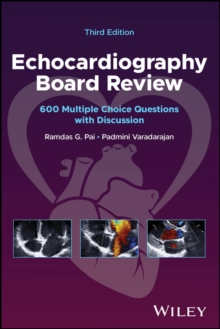 Echocardiography Board Review : 600 Multiple Choice Questions with ...
