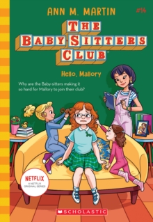 The Babysitters Club #13: Good-Bye Stacey, Good-Bye (b&w): Ann M