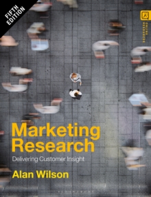 Marketing Research : Delivering Customer Insight: Alan (University of ...