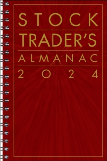 Stock Trader's Almanac 2025: Jeffrey A. Hirsch