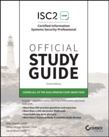 ISC2 CISSP Certified Information Systems Security Professional Official Study Guide ISC2 CISSP Certified Information Systems Security Professional Official Study Guide