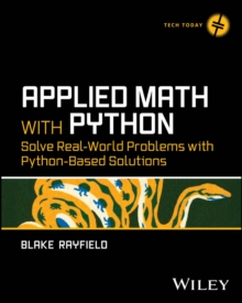 Applied Math with Python : Solve Real-World Problems with Python-Based ...