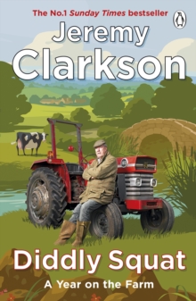 Diddly Squat: The Farmer's Dog: Jeremy Clarkson: 9780241783009