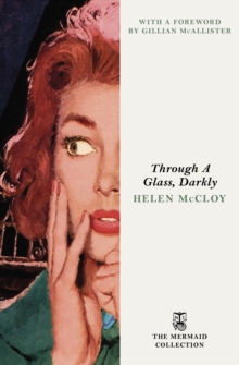 Through A Glass, Darkly: Helen McCloy: 9781405984171: TGJones