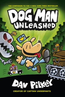 Dog Man 1-6: The Supa Epic Collection: From the Creator of Captain