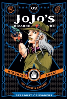 JoJo's Bizarre Adventure: Part 3--Stardust Crusaders, Vol. 1