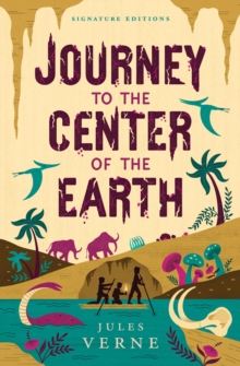 Journey to the Center of the Earth: Jules Verne: 9781454962083