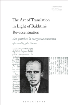 The Art of Translation in Light of Bakhtin's Re-accentuation ...