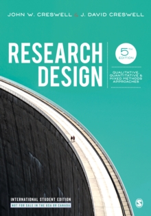 Research Design - International Student Edition : Qualitative