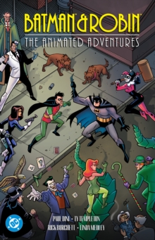Batman & Robin: The Animated Adventures: Paul Dini: 9781799503156