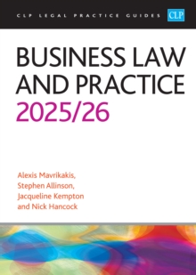 Business Law and Practice 2025/26 : Legal Practice Course Guides (LPC ...