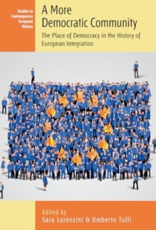 A More Democratic Community : The Place of Democracy in the History of ...