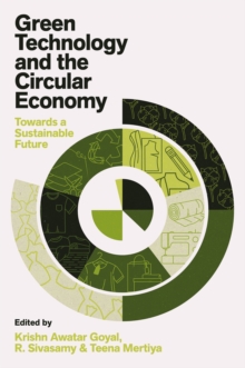 Green Technology and the Circular Economy : Towards a Sustainable ...