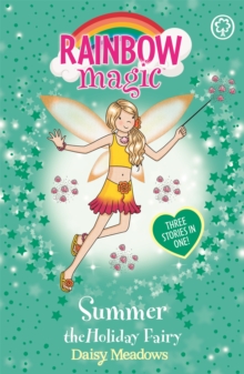 Rainbow Magic: Summer The Holiday Fairy : Special: Daisy Meadows