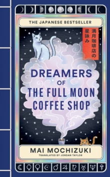 Dreamers of the Full Moon Coffee Shop: Mai Mochizuki