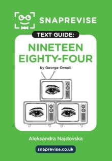 1984 Simple Text SnapRevise Nineteen Eighty-Four (1984) Text Guide for English ...