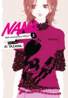 Nana 25th Anniversary Edition, Vol. 3 : Volume 3: Ai Yazawa