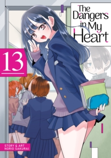 The Dangers in My Heart Vol. 10: Norio Sakurai: 9798893731712: TGJones