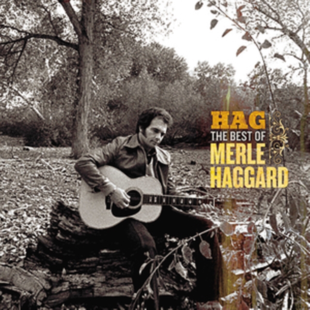Hag: The Best of Merle Haggard: 0094636270425: TGJones