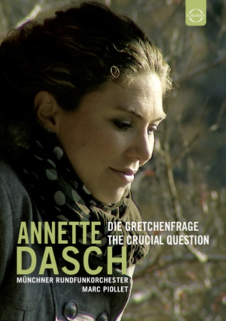 Annette Dasch: The Crucial Question: Annette Schreier