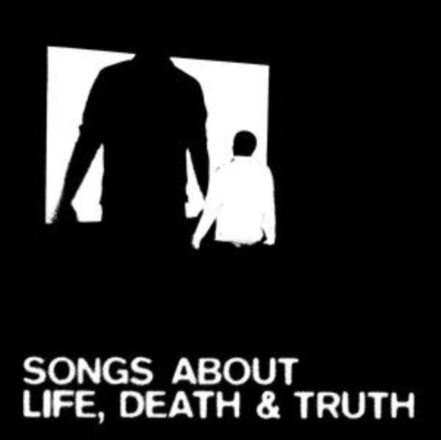 Songs About Life, Death & Truth 3760396025694 WHSmith