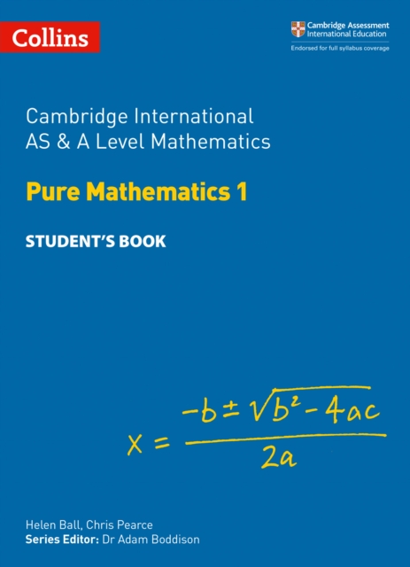 Cambridge International AS & A Level Mathematics Pure Mathematics 1 Students Book