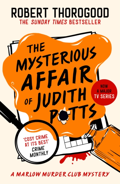 The Mysterious Affair Of Judith Potts: Robert Thorogood