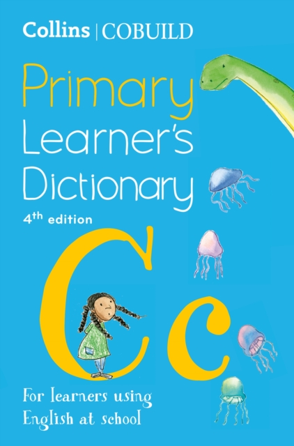 Collins COBUILD Primary Learner's Dictionary : Age 7+: