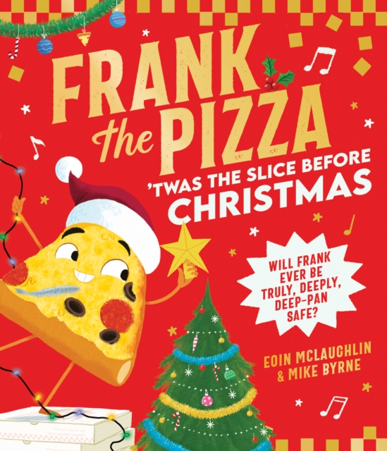 Frank the Pizza: 'Twas the Slice Before Christmas