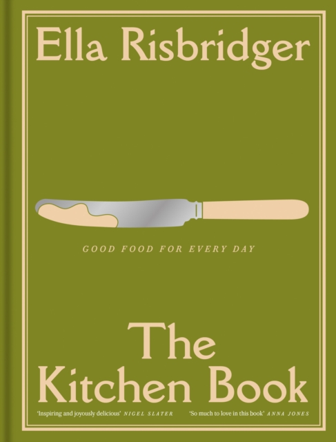 The Kitchen Book : Good Food For Every Day