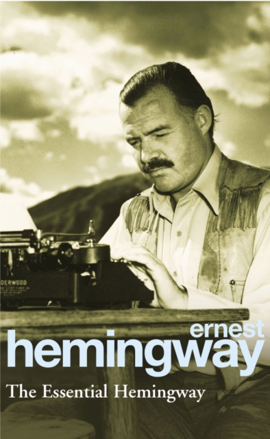Cornerstone The Essential Hemingway