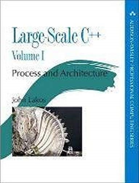 Large-Scale C++ Volume II : Design and Implementation: John Lakos ...
