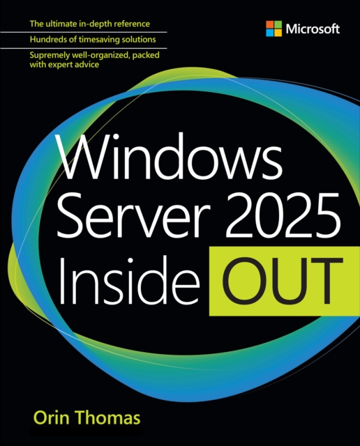 Windows Server Inside Out : Updated for Windows Server 2025