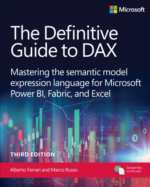 The Definitive Guide to DAX : Mastering the semantic model