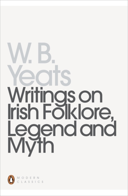 Penguin Books Ltd Writings On Irish Folklore, Legend And Myth