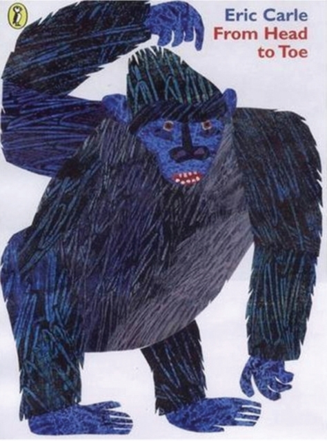 From Head to Toe: Eric Carle: 9780140563788: TGJones