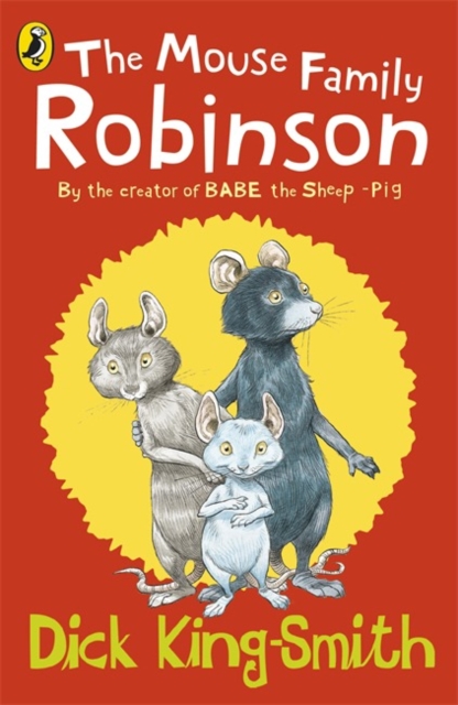 Penguin Random House Children's UK The Mouse Family Robinson