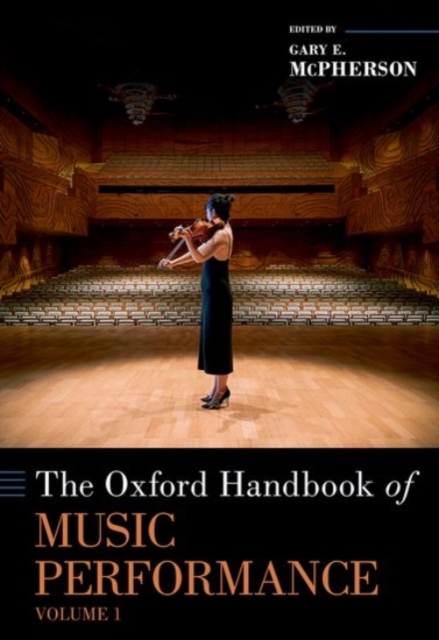 The Oxford Handbook of Music Performance, Volume 1: : 9780190056285 ...