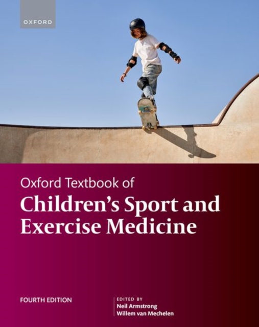 Oxford Textbook of Children's Sport and Exercise Medicine ...