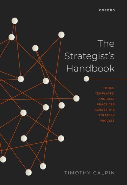 Softback Strategy Guide The Strategist's Handbook : Tools, Templates, and Best Practices Across ...
