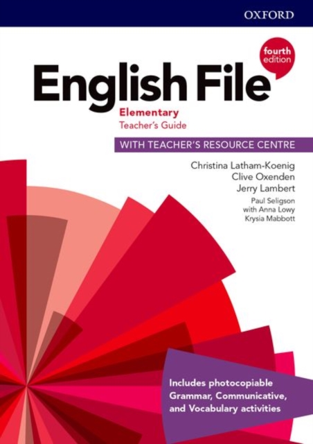English File: Elementary: Teacher's Guide with Teacher's Resource ...