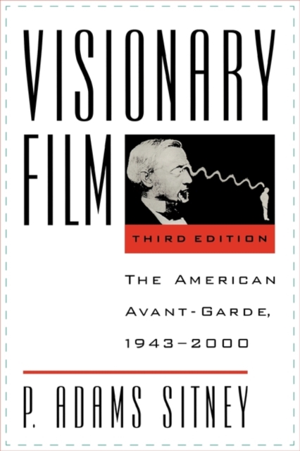 Visionary Film : The American Avant-Garde, 1943-2000