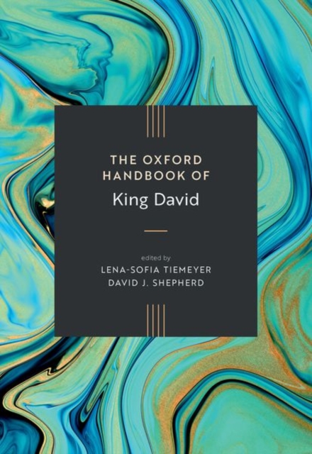 The Oxford Handbook of King David