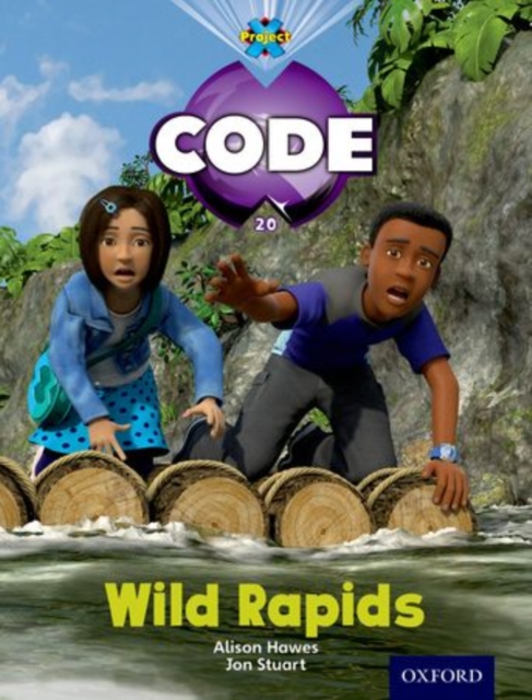 Project X Code: Jungle Wild Rapids: Tony Bradman: 9780198340232: TGJones