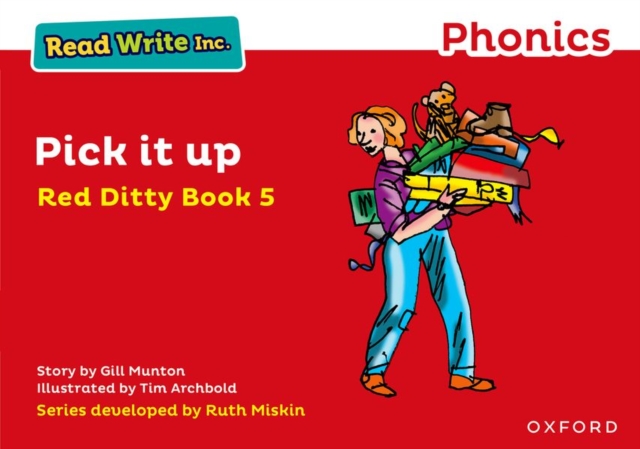 Read Write Inc. Phonics: Pick It Up (Red Ditty Book 5): Gill Munton ...